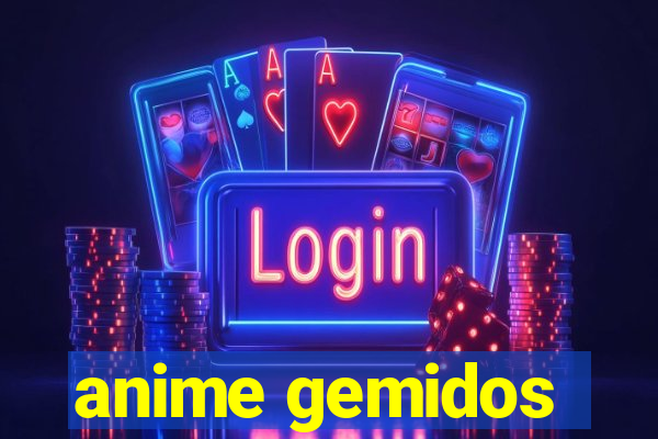 anime gemidos